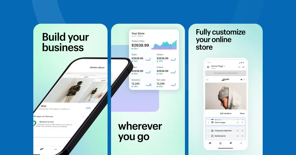 Three Shopify screenshots reading Build your business wherever you go and Fully customize your online store, showing a sales dashboard with $2638.99 today’s sales