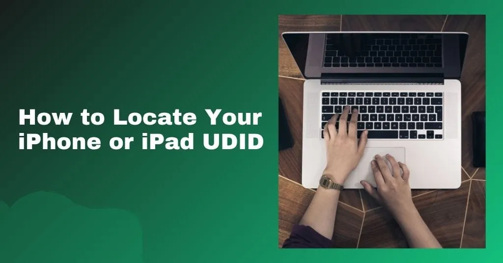 How to Locate Your iPhone or iPad UDID