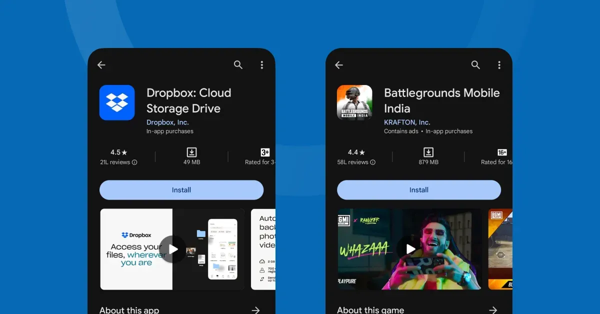 Two Google Play listings with video previews: Dropbox Cloud Storage Drive rated 4.5 stars at 49 MB, and Battlegrounds Mobile India rated 4.4 stars at 879 MB