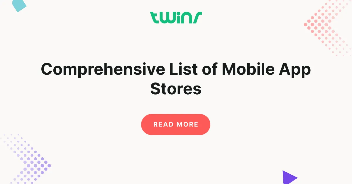 Comprehensive List of Mobile App Stores