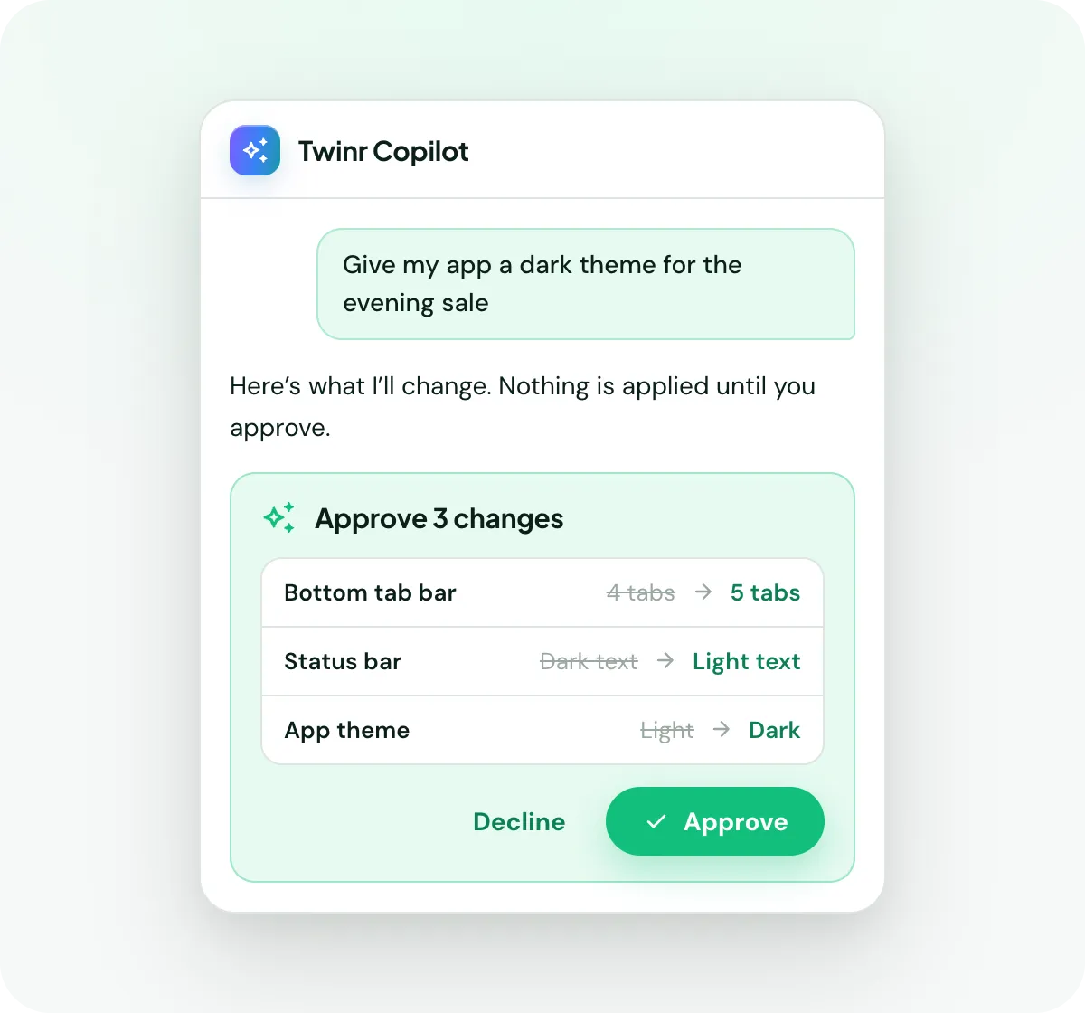 Twinr Copilot asking to approve 3 changes for a dark evening-sale theme: bottom tab bar 4 to 5 tabs, status bar dark to light text, app theme light to dark, with Decline and Approve