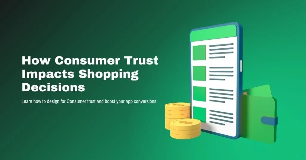 How Consumer Trust Impacts Shopping Decisions
