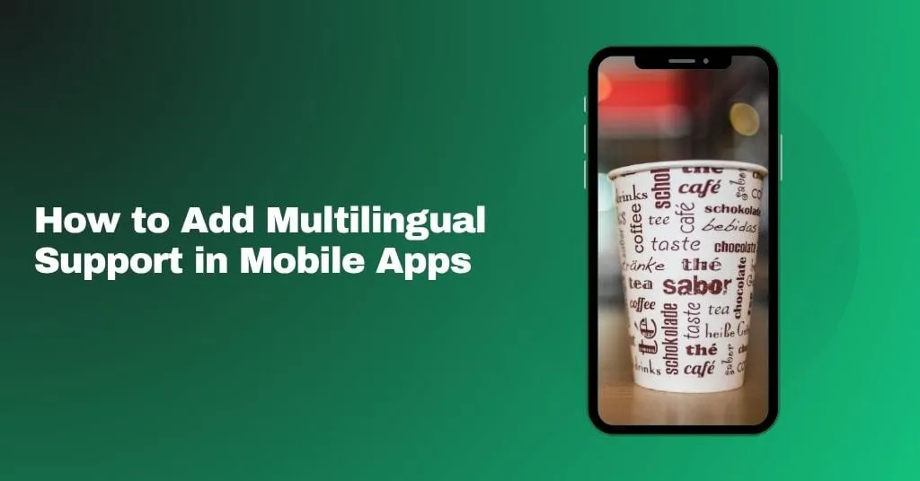 How to Add Multilingual Support in your app