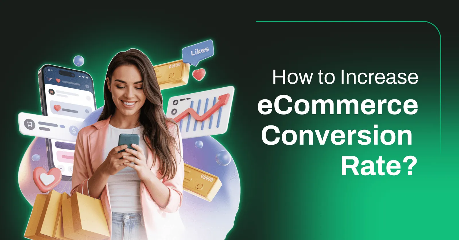 How to Increase eCommerce Conversion Rate