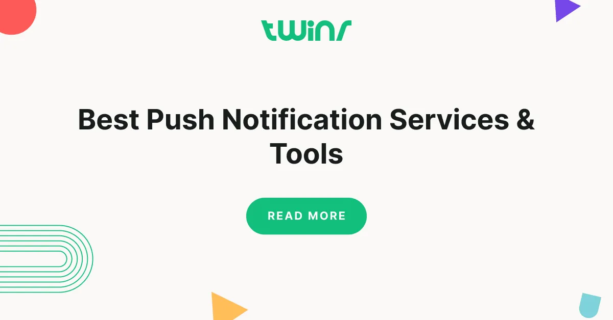 Best Push Notification Services & Tools In 2024
