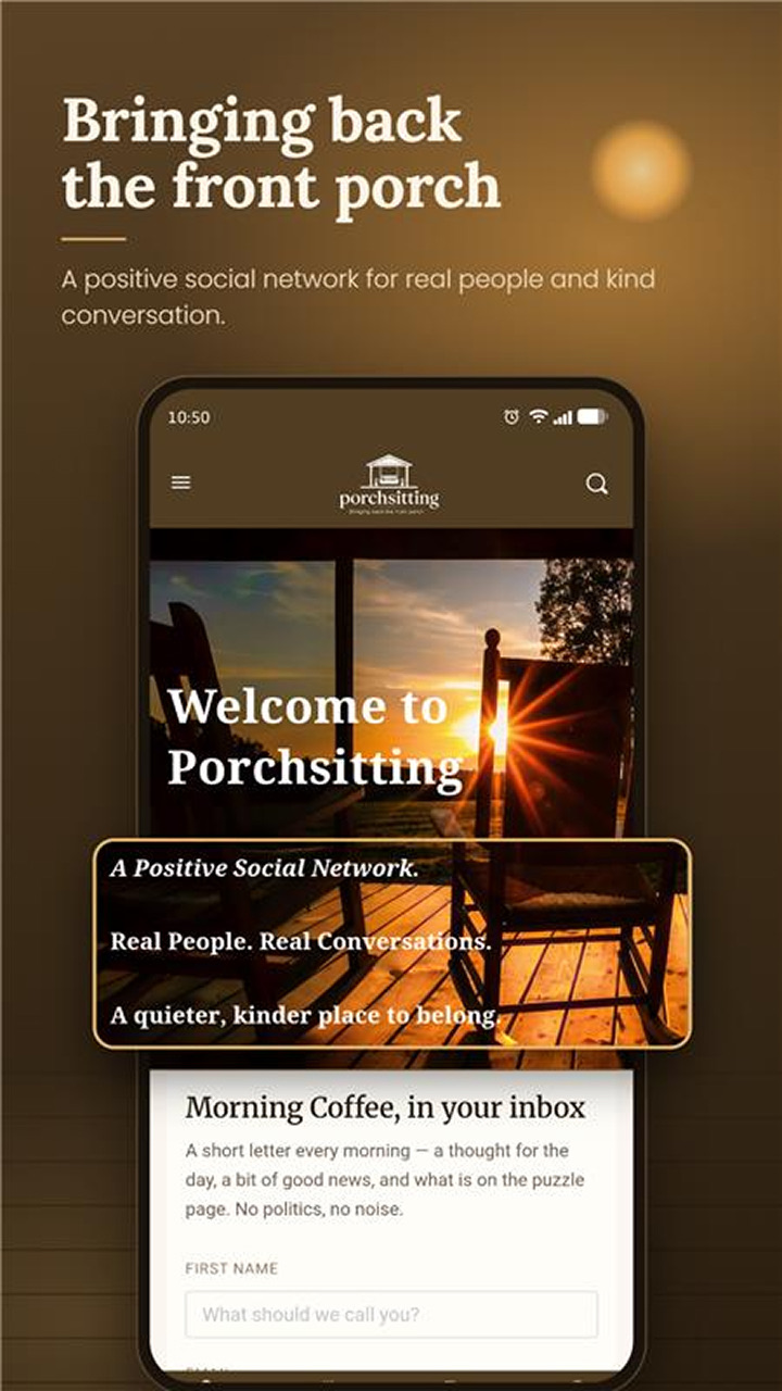 Porchsitting welcome screen, a positive social network for real conversations